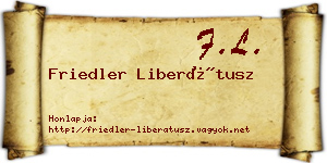 Friedler Liberátusz névjegykártya